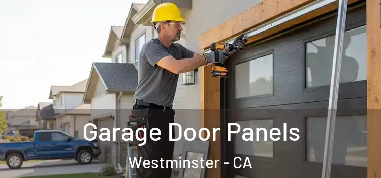  Garage Door Panels Westminster - CA